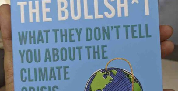 Saving The Planet Without The BullShit Book